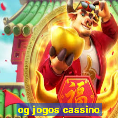 og jogos cassino